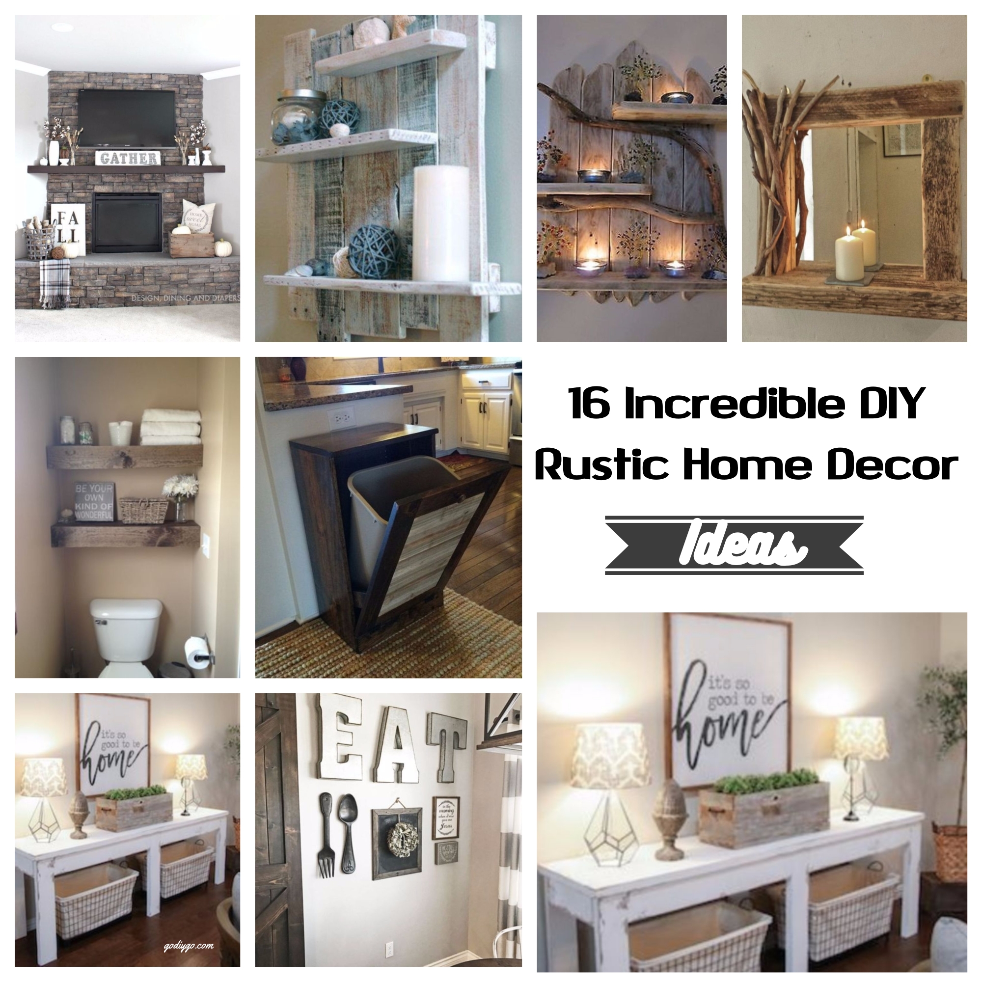 16 Incredible DIY Rustic Home Decor Ideas GODIYGO