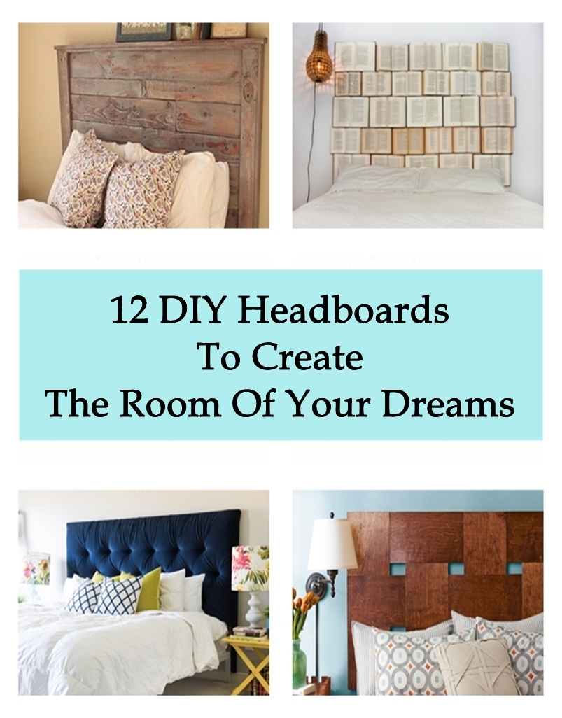 12 DIY Headboards To Create The Room Of Your Dreams