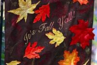 Diy fall leaves garden flag