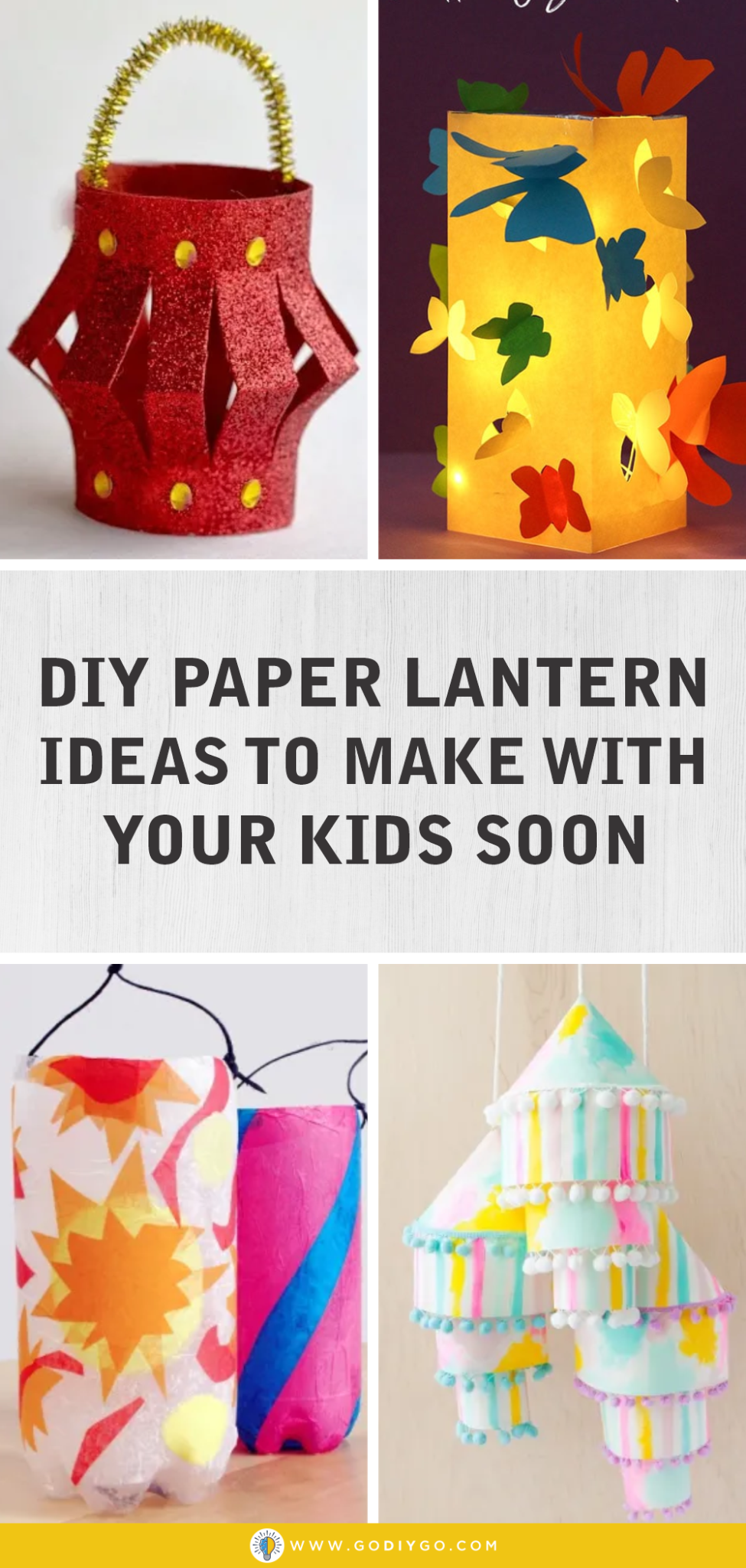 DIY Paper Lantern Ideas to Make with Your Kids Soon - GODIYGO.COM